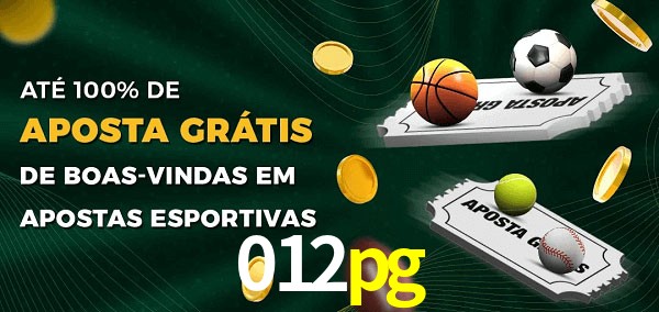 012pg Ate 100% de Aposta Gratis